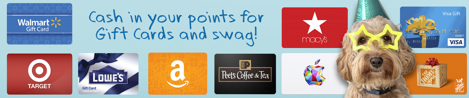Redeem various gift cards with your points Redeem various gift cards with your points